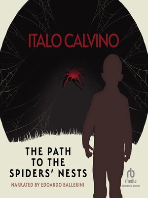 The Path to the Spiders' Nests - Audiobook